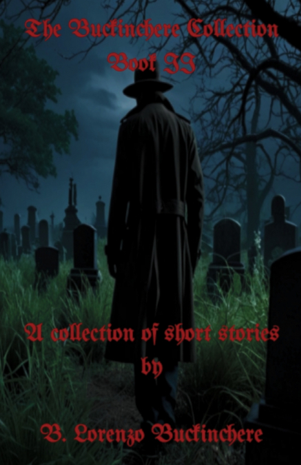 The Buckinchere Collection II