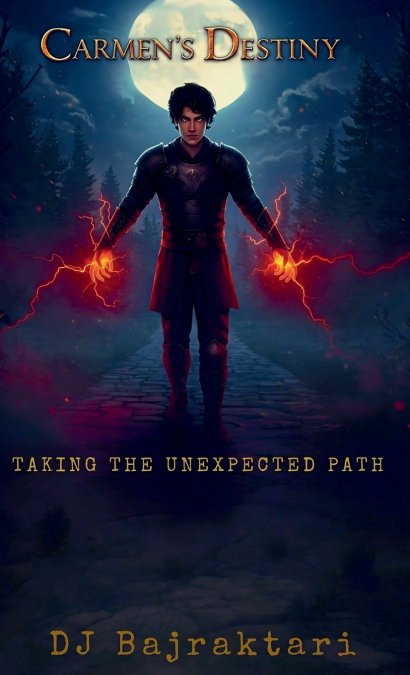 Carmen’s Destiny - Taking The Unexpected Path