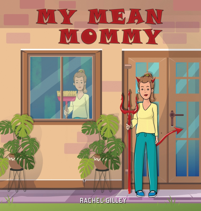 MY MEAN MOMMY