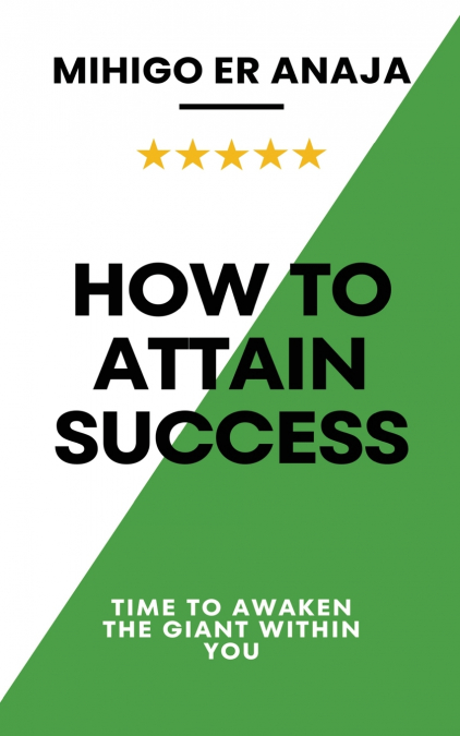 How to Attain Success