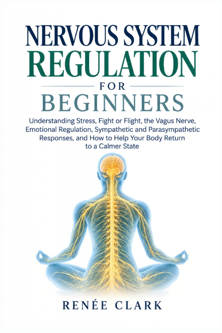Nervous System Regulation for Beginners