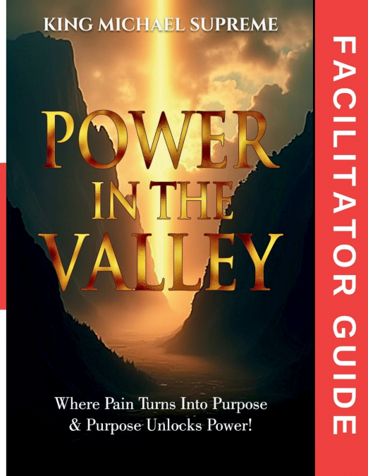 Power In The Valley - Facilitator Guide