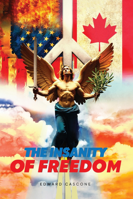 The Insanity of Freedom