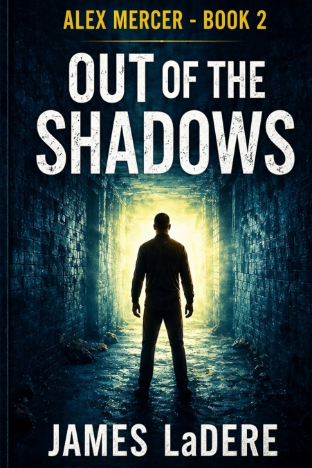 Out of the Shadows, Alex Mercer book 2