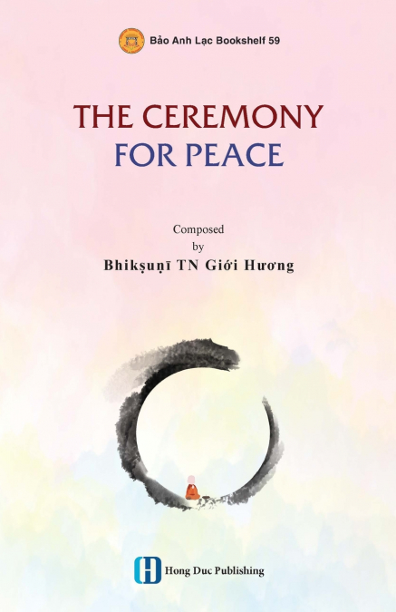 The Ceremony For Peace
