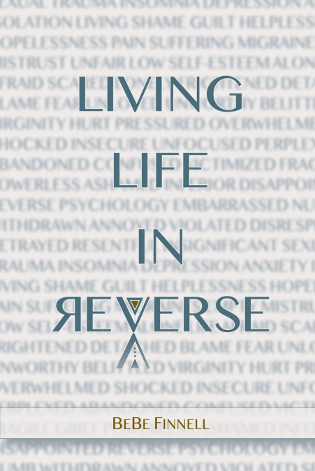 Living Life In Reverse