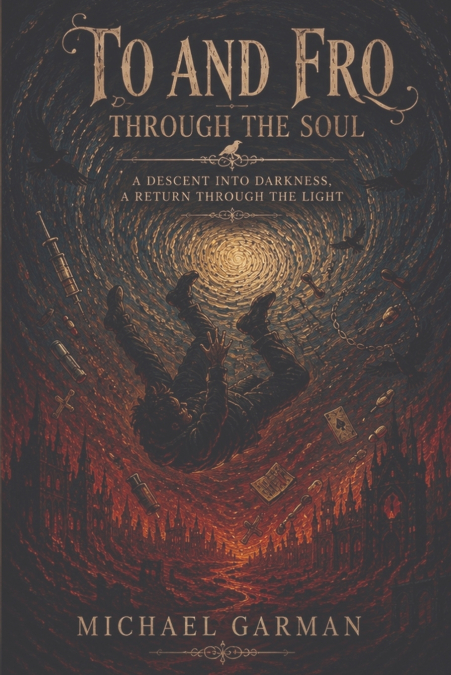 To and Fro through the Soul