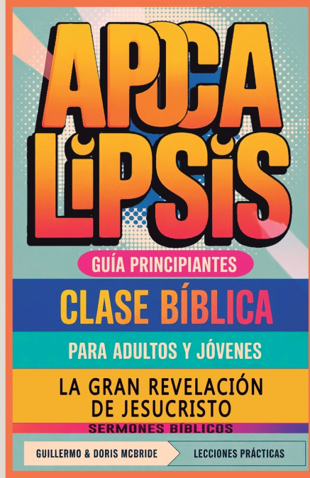 La Gran Revelación de Jesucristo Apocalipsis