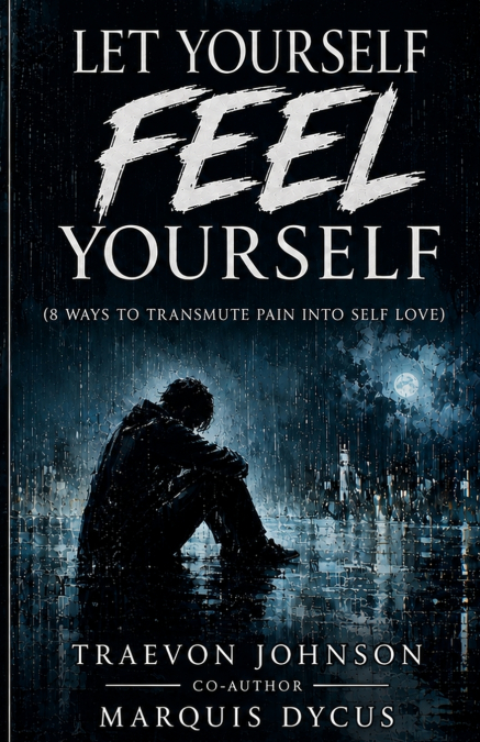 Let Yourself Feel Yourself