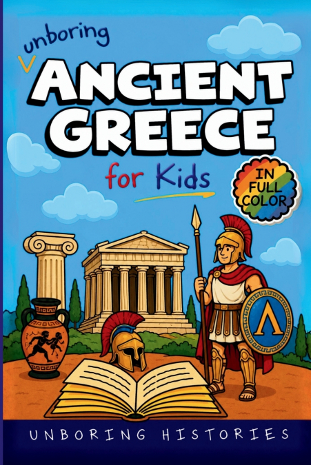 Unboring Ancient Greece for Kids