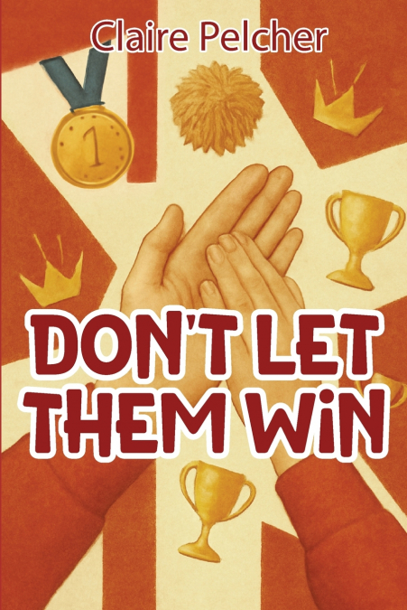 Don’t Let Them Win