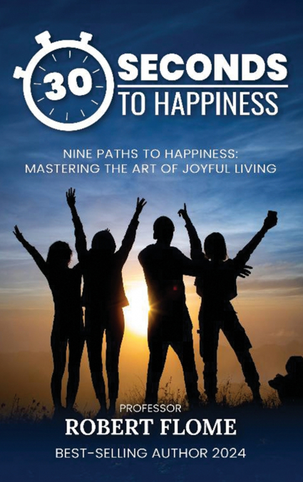 30 Seconds To Happiness