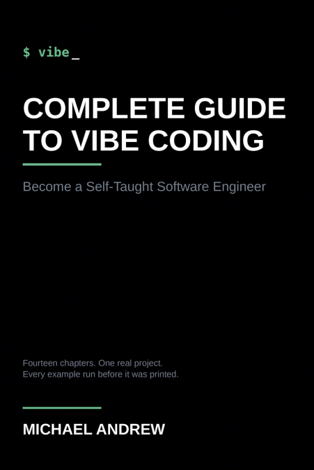 Complete Guide to Vibe Coding