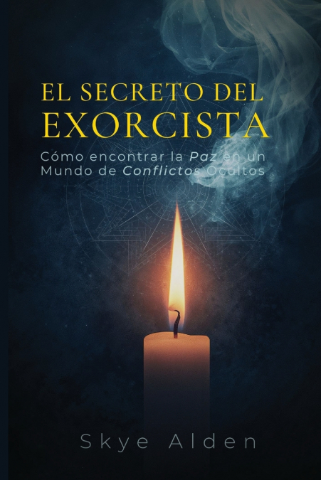 The Exorcist’s Secret / El Secreto del Exorcista