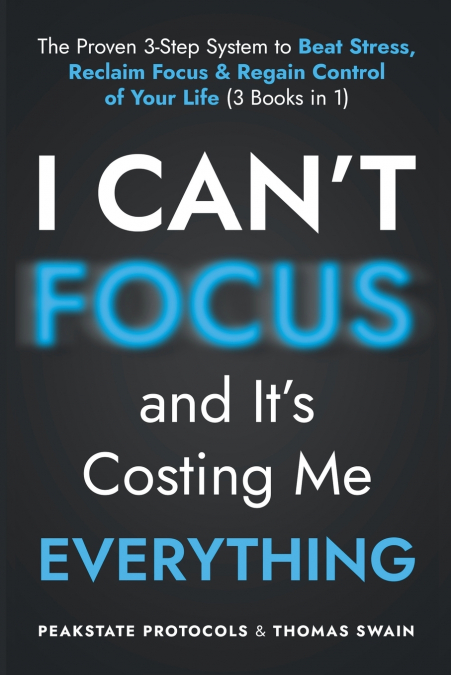 I Can’t Focus, and It’s Costing Me Everything