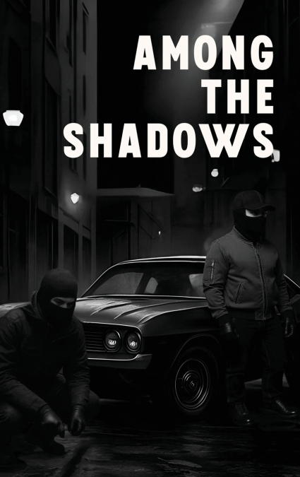 Among the Shadows