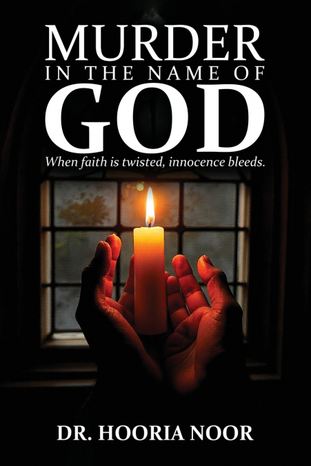 MURDER IN THE NAME OF GOD