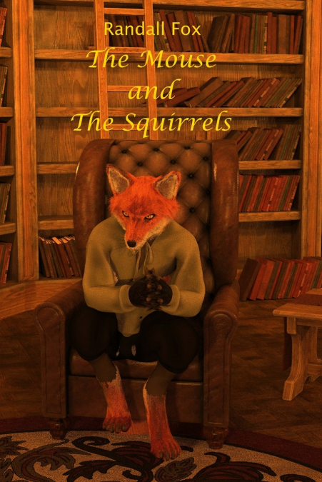 The Mouse and the Squirrels