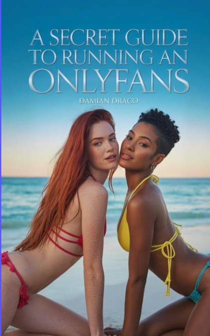 A Secret Guide to Running an OnlyFans