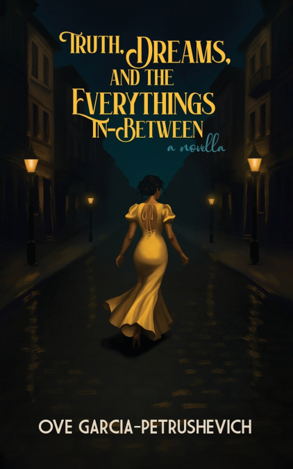 Truth, Dreams and The Everythings-In-Between