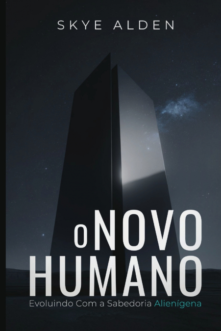 The New Human / O Novo Humano
