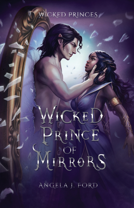 Wicked Prince of Mirrors