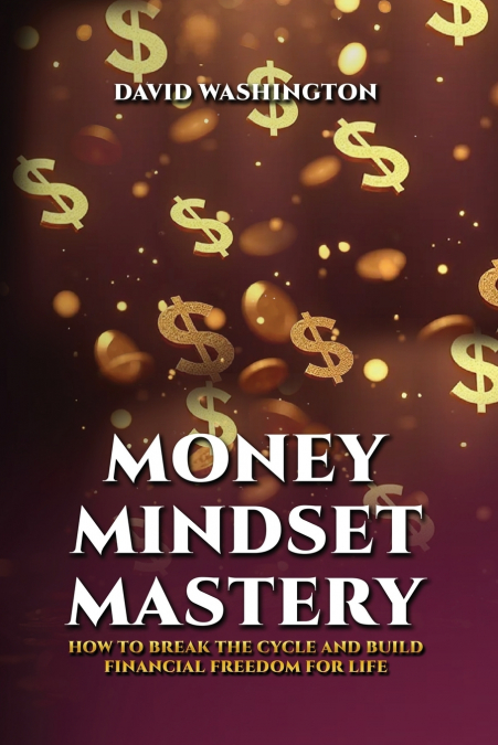MONEY MINDSET MASTERY