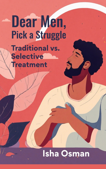 Dear Men, Pick a Struggle