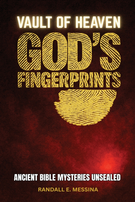 Vault of Heaven, God’s Fingerprints