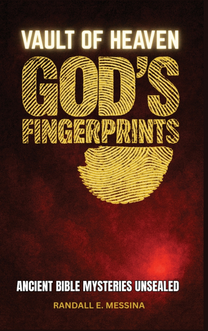 Vault of Heaven, God’s Fingerprints