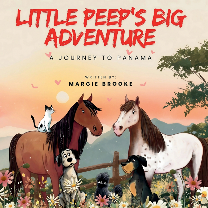 LITTLE PEEP’S BIG ADVENTURE