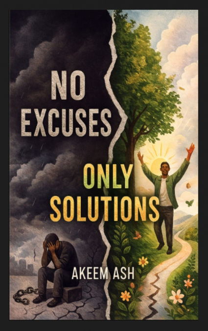 No Excuses Only Solutions