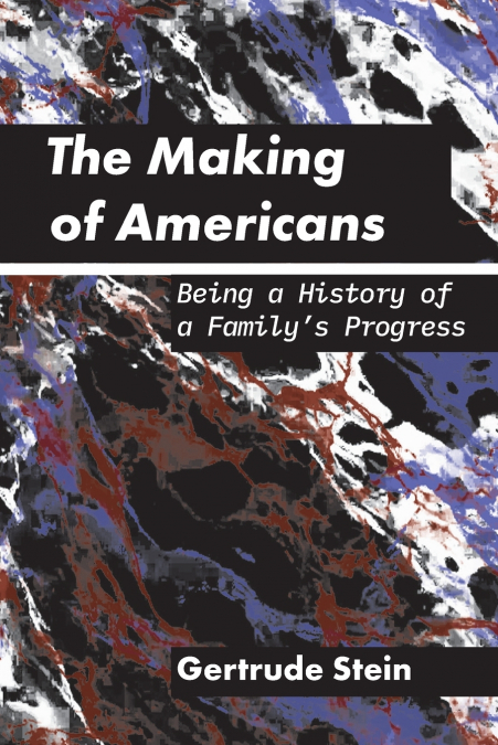 The Making of Americans