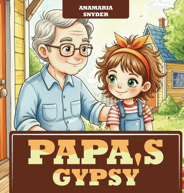 Papa’s Gypsy