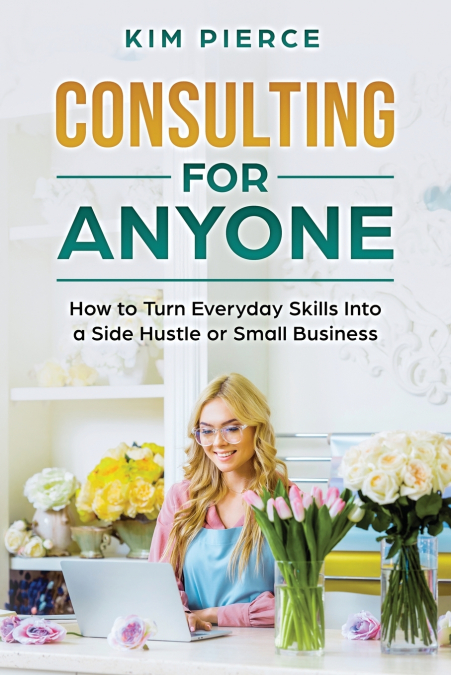 Consulting for Anyone