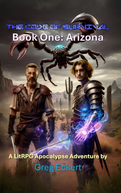 The Code of Survival Book One Arizona