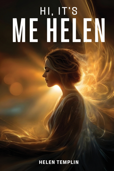 Hi, It’s Me HeleN