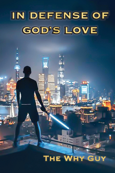 In Defense of God’s Love