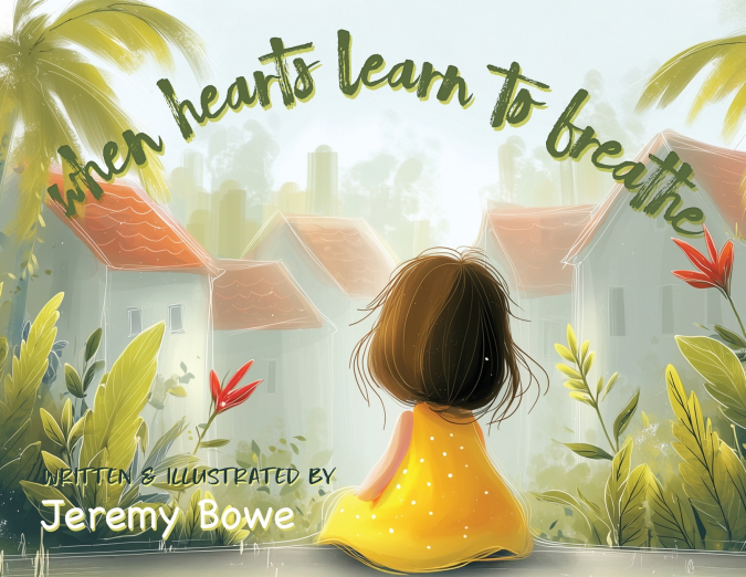 When Hearts Learn To Breathe