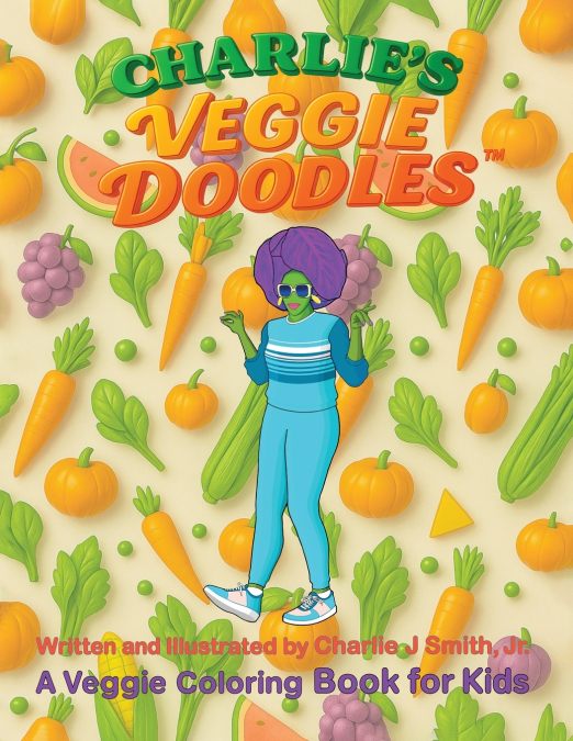 CHARLIE’S VEGGIE DOODLES