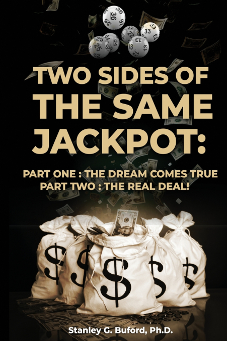 Two Sides of the Same Jackpot!