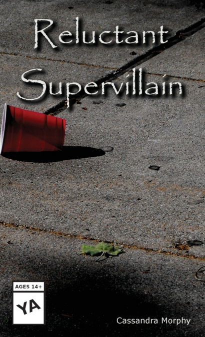 Reluctant Supervillain