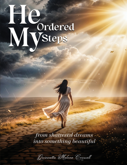 He Ordered My Steps