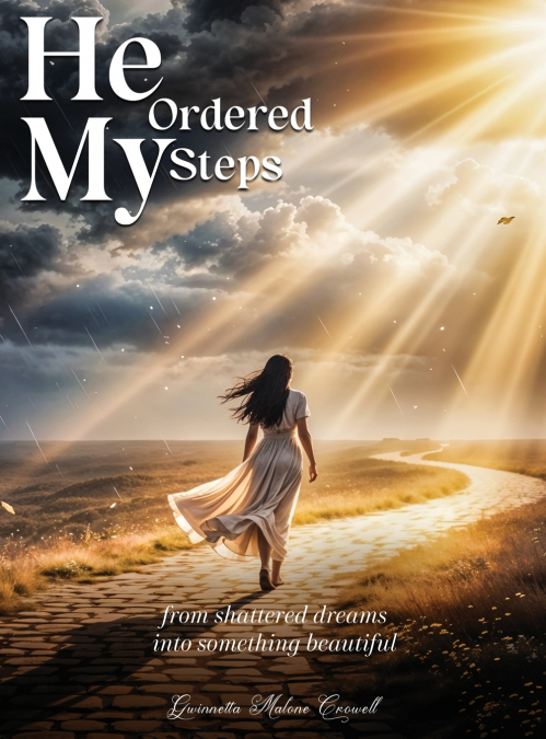 He Ordered My Steps