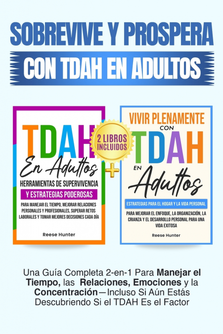 Sobrevive y Prospera Con TDAH En Adultos