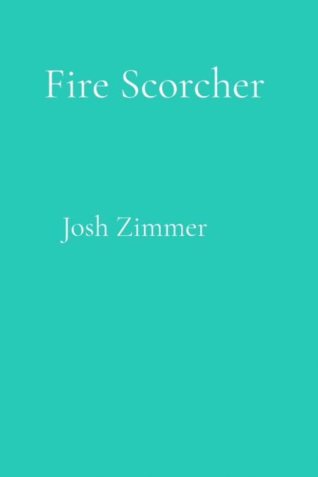 Fire Scorcher