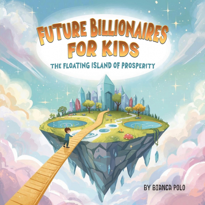 Future Billionaires For Kids