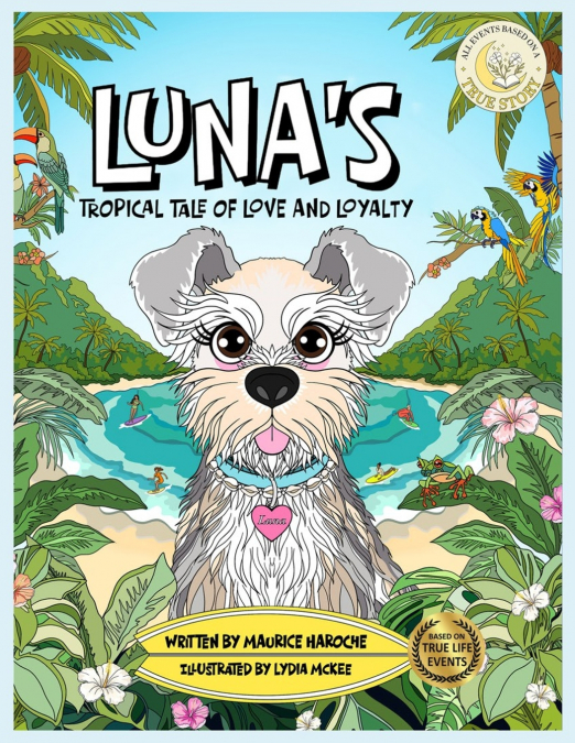 Luna’s Tropical Tale Of Love And Loyalty