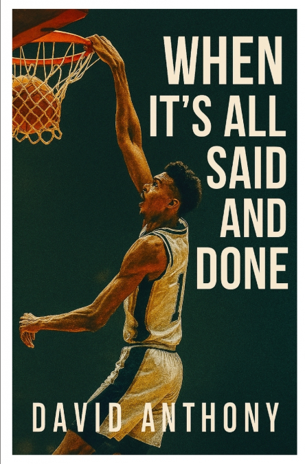 When it’s All Said and Done