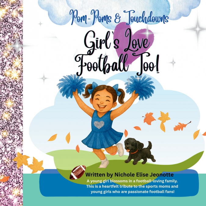 Girl’s Love Football Too!